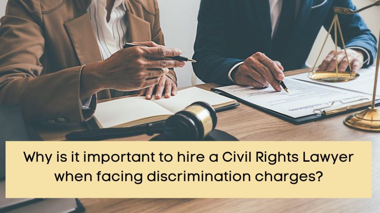 Why is it important to hire a Civil Rights Lawyer